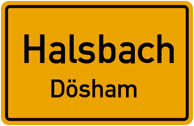 Straßenverzeichnis Halsbach Dösham