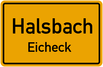 Straßenverzeichnis Halsbach Eicheck
