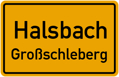 Straßenverzeichnis Halsbach Großschleberg