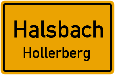 Ortsschild Halsbach Hollerberg