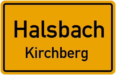 Ortsschild Halsbach Kirchberg