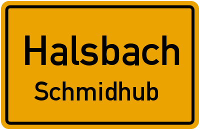 Straßenverzeichnis Halsbach Schmidhub