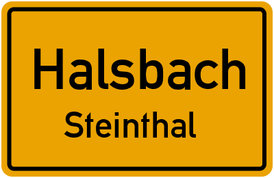 Ortsschild Halsbach Steinthal
