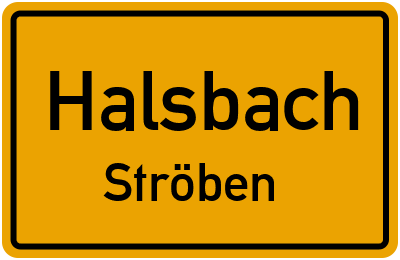 Ortsschild Halsbach Ströben