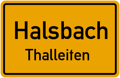 Ortsschild Halsbach Thalleiten