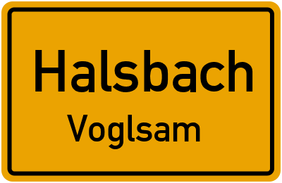 Ortsschild Halsbach Voglsam