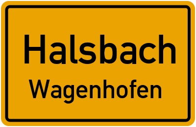 Straßenverzeichnis Halsbach Wagenhofen