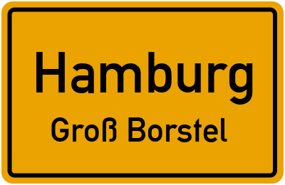 Ortsschild Hamburg Groß Borstel