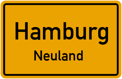 Ortsschild Hamburg Neuland