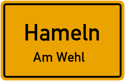 Ortsschild Hameln Am Wehl