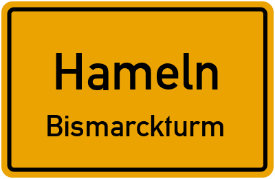 Ortsschild Hameln Bismarckturm