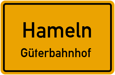 Ortsschild Hameln Güterbahnhof