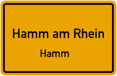 Ortsschild Hamm am Rhein Hamm