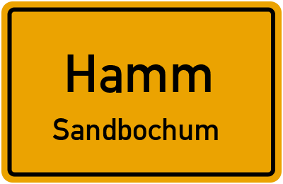 Ortsschild Hamm Sandbochum