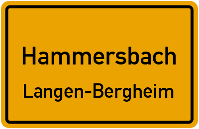Ortsschild Hammersbach Langen-Bergheim