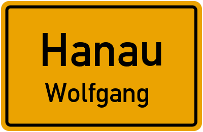 Ortsschild Hanau Wolfgang