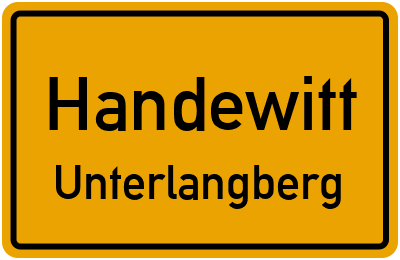 Straßenverzeichnis Handewitt Unterlangberg