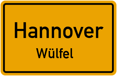 Ortsschild Hannover Wülfel