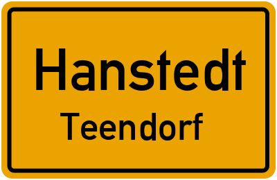 Ortsschild Hanstedt Teendorf