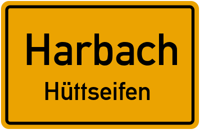 Straßenverzeichnis Harbach Hüttseifen