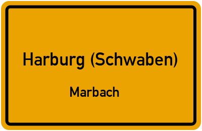 Ortsschild Harburg (Schwaben) Marbach