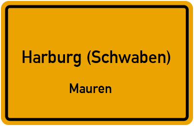 Ortsschild Harburg (Schwaben) Mauren