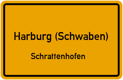 Ortsschild Harburg (Schwaben) Schrattenhofen