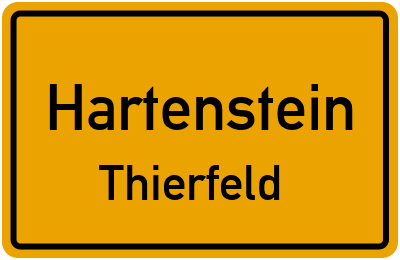 Ortsschild Hartenstein Thierfeld