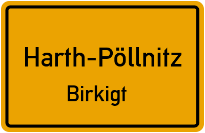 Straßenverzeichnis Harth-Pöllnitz Birkigt