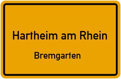 Ortsschild Hartheim am Rhein Bremgarten