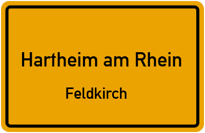 Ortsschild Hartheim am Rhein Feldkirch