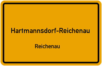 Ortsschild Hartmannsdorf-Reichenau Reichenau