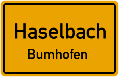 Straßenverzeichnis Haselbach Bumhofen