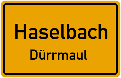 Ortsschild Haselbach Dürrmaul