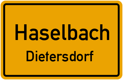 Ortsschild Haselbach Dietersdorf