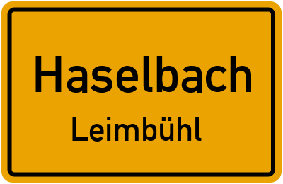 Ortsschild Haselbach Leimbühl