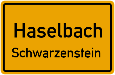 Ortsschild Haselbach Schwarzenstein