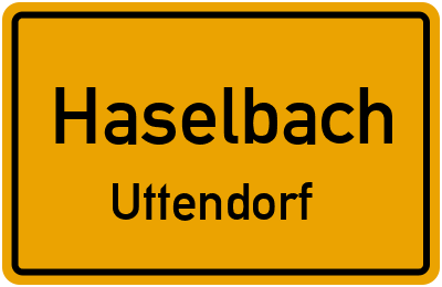 Ortsschild Haselbach Uttendorf