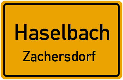 Ortsschild Haselbach Zachersdorf