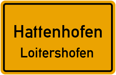 Ortsschild Hattenhofen Loitershofen