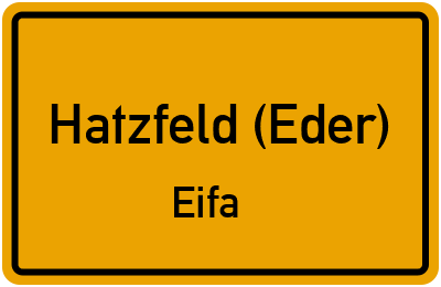 Ortsschild Hatzfeld (Eder) Eifa