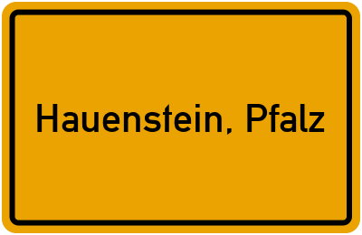 Ortsschild von Gemeinde Hauenstein, Pfalz in Rheinland-Pfalz