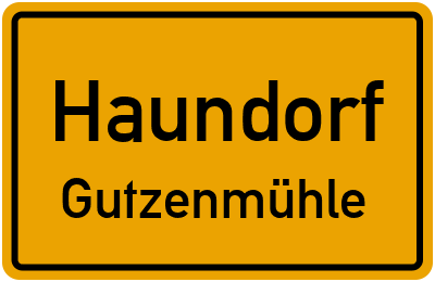 Ortsschild Haundorf Gutzenmühle