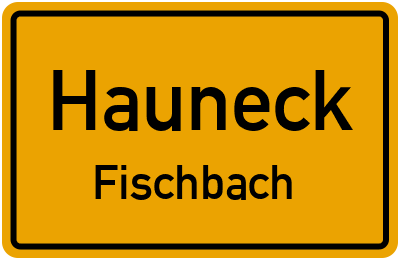 Ortsschild Hauneck Fischbach