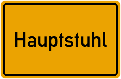 Ortsschild von Gemeinde Hauptstuhl in Rheinland-Pfalz
