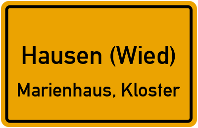 Straßenverzeichnis Hausen (Wied) Marienhaus, Kloster