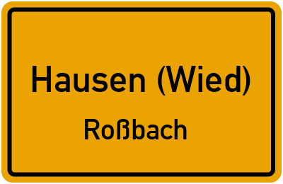 Straßenverzeichnis Hausen (Wied) Roßbach