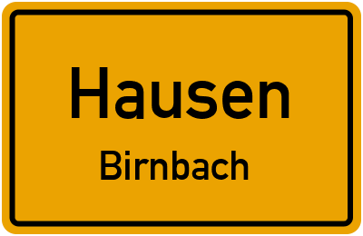 Ortsschild Hausen Birnbach