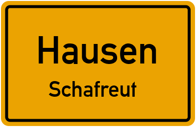 Ortsschild Hausen Schafreut