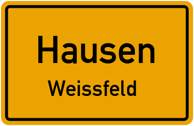 Straßenverzeichnis Hausen Weissfeld